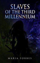  Slaves of the Third Millennium