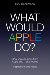  What Would Apple Do?