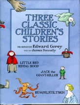  Three Classic Children's Stories  Little Red Riding Hood  Jack the Giant-Killer  and Rumpelstiltskin A188
