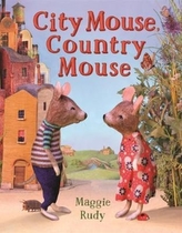  City Mouse, Country Mouse