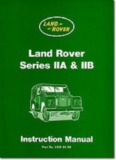  Land Rover Series IIA and IIB Instruction Manual