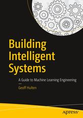  Building Intelligent Systems
