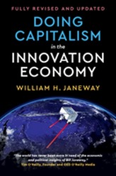  Doing Capitalism in the Innovation Economy