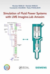  Simulation of Fluid Power Systems with Simcenter Amesim