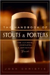The Handbook of Stouts and Porters