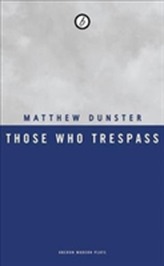  Those Who Trespass