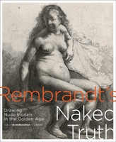  Rembrandt's Naked Truth