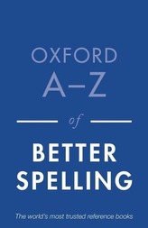  Oxford A-Z of Better Spelling