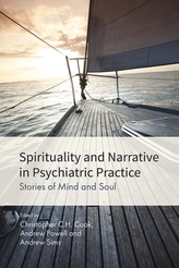  Spirituality and Narrative in Psychiatric Practice