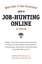  What Color Is Your Parachute? Guide To Job-Hunting Online 6th Ed