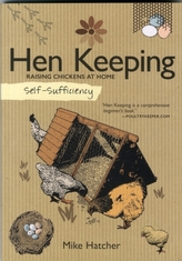 Self-Sufficiency: Hen Keeping