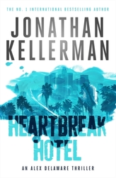  Heartbreak Hotel (Alex Delaware Series, Book 32)