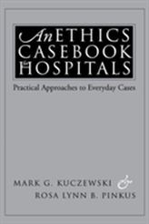 An Ethics Casebook for Hospitals