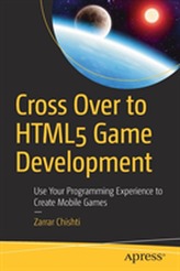  Cross Over to HTML5 Game Development