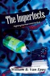The Imperfects: Fighting the Past Until the End