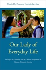  Our Lady of Everyday Life