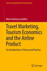  Travel Marketing, Tourism Economics and the Airline Product
