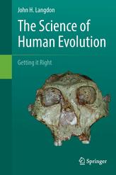 The Science of Human Evolution