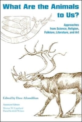  What Are the Animals to Us?