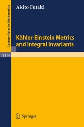  Kahler-Einstein Metrics and Integral Invariants