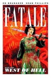  Fatale Volume 3: West of Hell