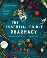 The Essential Edible Pharmacy
