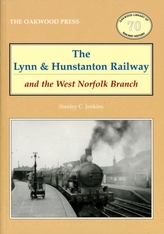 The Lynn and Hunstanton Railway and the West Norfolk Branch