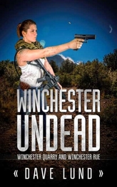  Winchester Undead