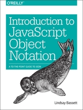  Introduction to JavaScript Object Notation