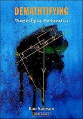  Demathtifying - Demystifying Mathematics