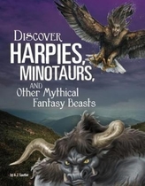  Discover Harpies, Minotaurs, and Other Mythical Fantasy Beasts