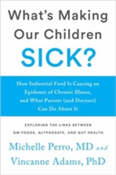  What's Making Our Children Sick?