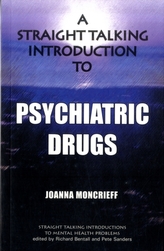 A Straight Talking Introduction to Psychiatric Drugs