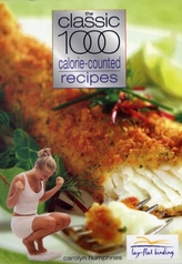 The Classic 1000 Calorie-counted Recipes