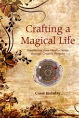  Crafting a Magical Life