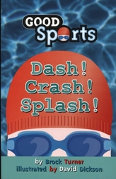  Dash! Crash! Splash!