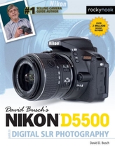  David Busch's Nikon D5500 Guide to Digital Slr Photography