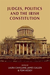  Judges, Politics and the Irish Constitution