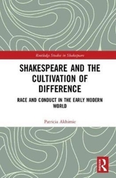  Shakespeare and the Cultivation of Difference