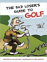  Bad Losers Guide To Golf