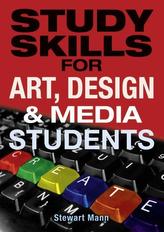  Study Skills for Art, Design and Media Students