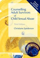  Counselling Adult Survivors of Child Sexual Abuse