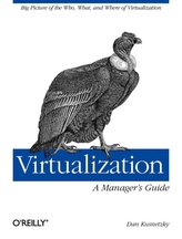  Virtualization: A Managers' Guide