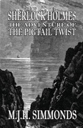  Sherlock Holmes the Adventure of the Pigtail Twist
