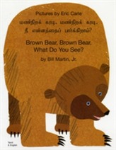  Brown Bear, Brown Bear, What Do You See? In Tamil and English
