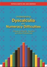  Understanding Dyscalculia and Numeracy Difficulties