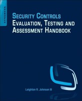  Security Controls Evaluation, Testing, and Assessment Handbook