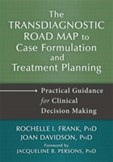  Transdiagnostic Road Map to Case Formulation and Treatment Planning