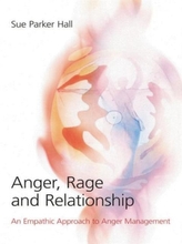  Anger, Rage and Relationship