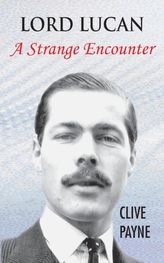  Lord Lucan - A Strange Encounter